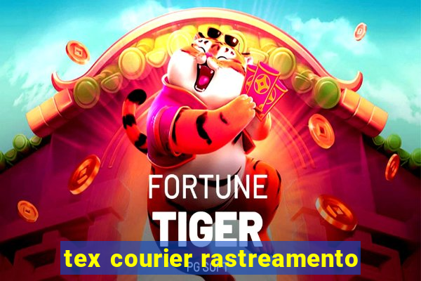 tex courier rastreamento